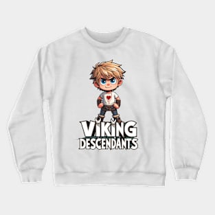 Viking Blood Runs in Your Veins Crewneck Sweatshirt